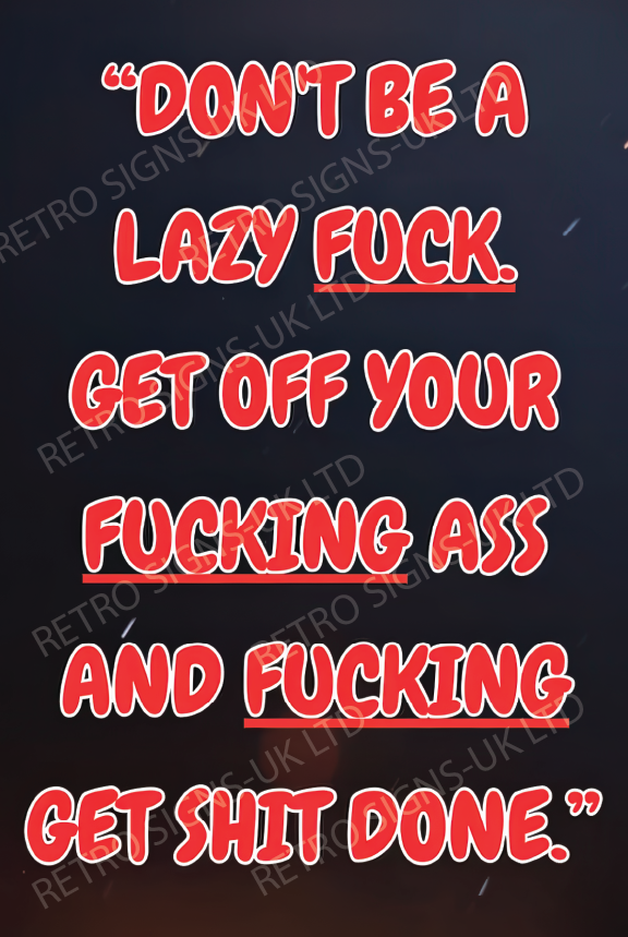 DONT BE LAZY