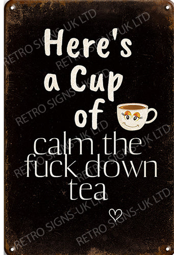 Calm The Fuck Down Tea