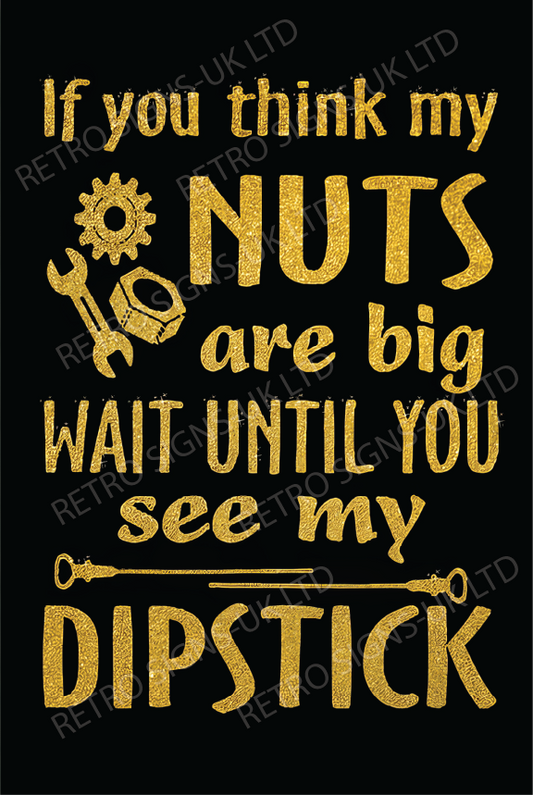 IF YOU THINK MY NUTS ARE BIG