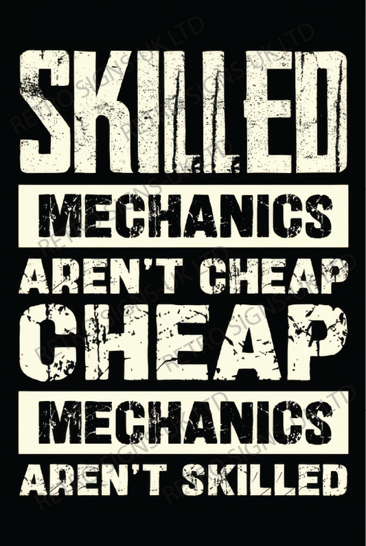 SKILLED MECHANICS ARENT CHEAP