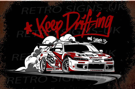 Keep drifting 20x30cm metal sign
