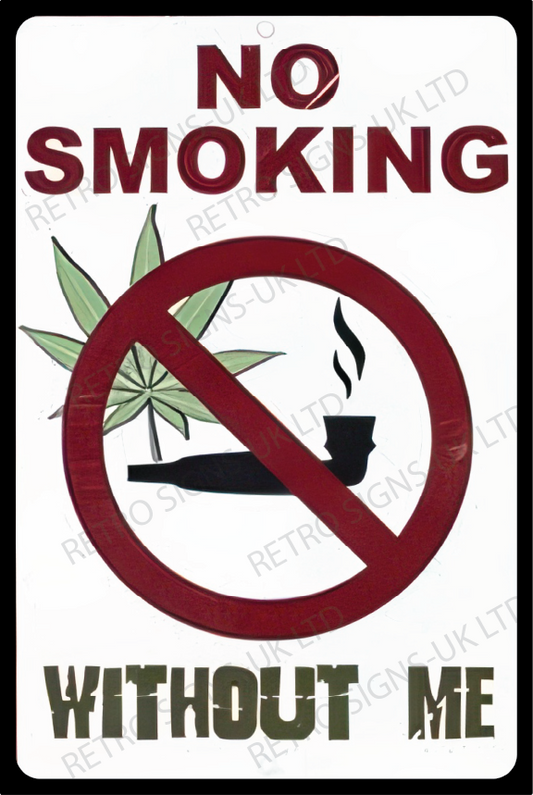 No smoking without me