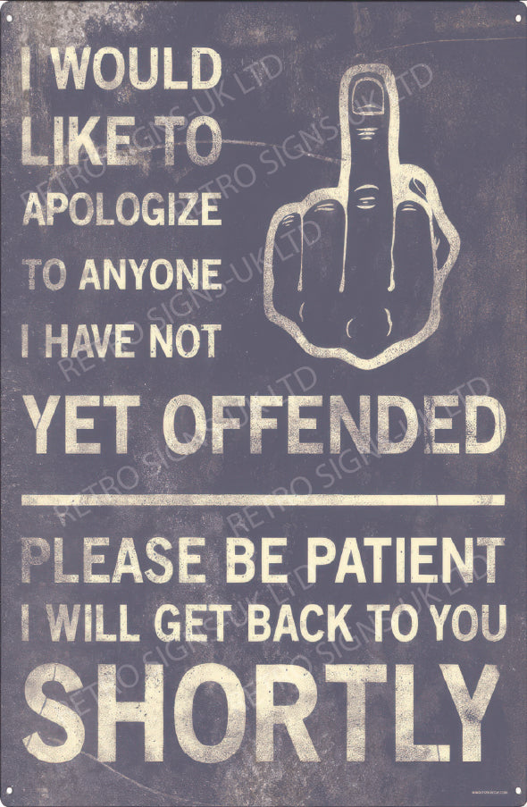 I would like to apologise 20x30cm Metal sign